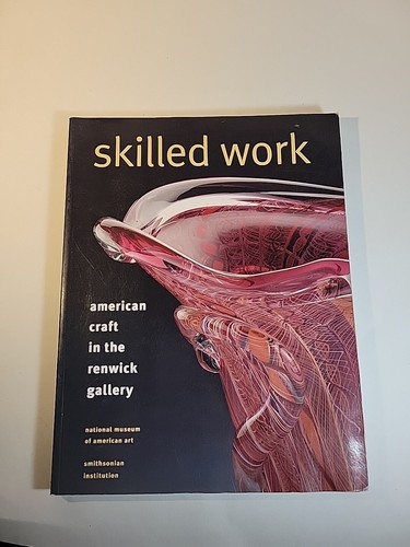 Skilled work american craft - american,