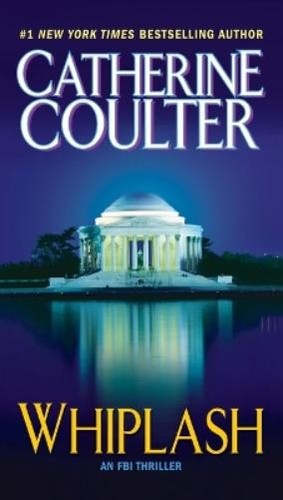 Catherine coulter whiplash - catherine,