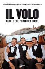 Libro Nuovo - Il Volo - Il