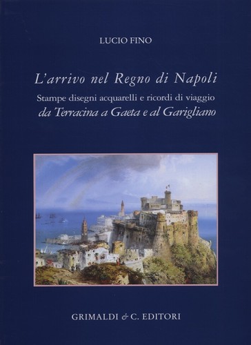 Arrivo nel regno napoli - l'arrivo,
