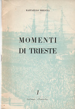 MX12 MOMENTI DI TRIESTE - di Raffaello Bresina - Patto di Londra - T.L.T. 