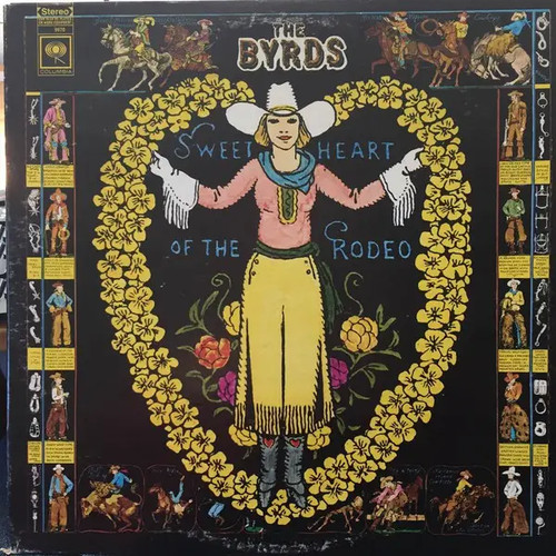 The byrds sweetheart - the, of