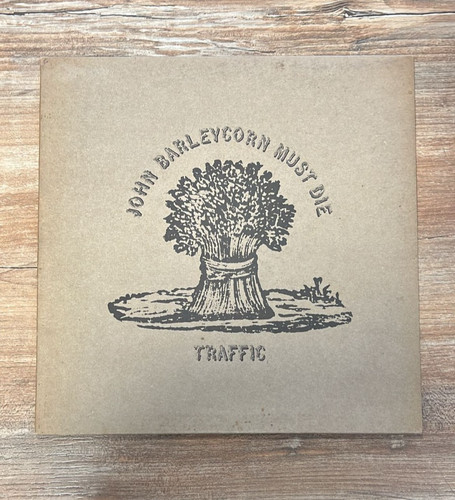 Traffic john barleycorn must - barleycorn,