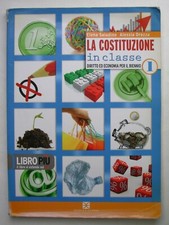 La Costituzione in Classe 1 Diritto ed Economia Scuola & Azienda 9788824729369