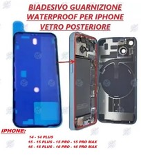 ADESIVO BIADESIVO WATERPROOF GUARNIZIONE x VETRO POSTERIORE IPHONE 14 15 16