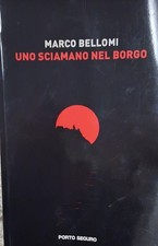 Uno sciamano nel borgo