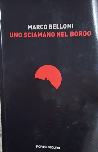 Uno sciamano nel - , borgo