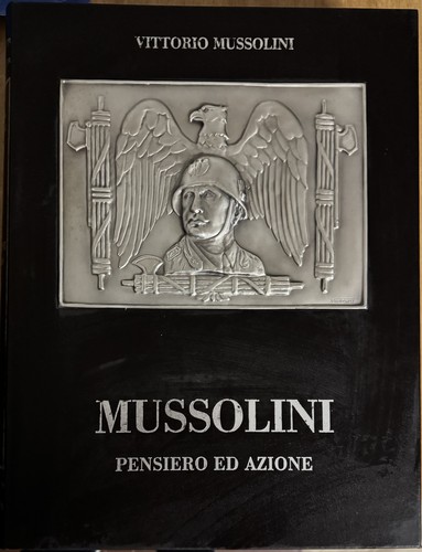 Mussolini pensiero - mussolini,