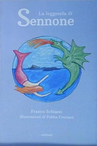 Schiano leggenda sennone - leggenda, di