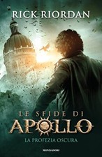profezia oscura Le sfide di apollo 2 riordani rick 8804676337