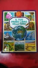 Il tuo primo libro della terra, Larus, libro educativo per bambini