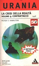 Contrattacco - La crisi della realtà (vol. 4) di Peter Hamilton - Urania n. 1...