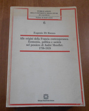 Eugenio Di Rienzo ALLE ORIGINI DELLA FRANCIA CONTEMPORANEA Morellet 1756-1819