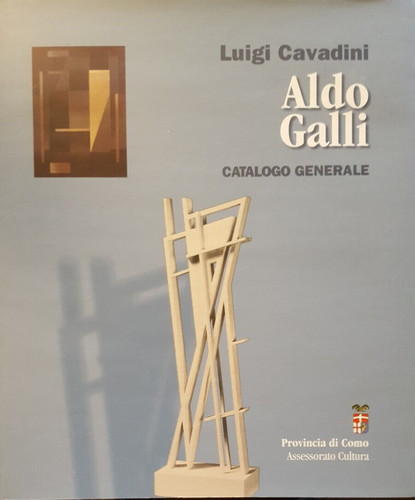 Aldo galli catalogo generale - galli,