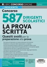 Concorso 587 dirigenti scolastici. La prova scritta. Quesiti svolti per la...