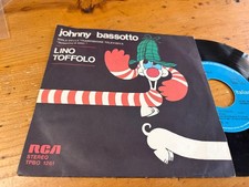 7"  45  ITALY Lino Toffolo – Johnny Bassotto