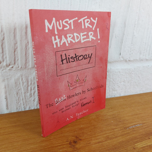 Must try harder history the - must, harder!