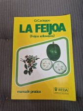 La Feijoa Manuale Coltivazione