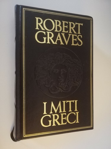Miti greci robert graves - miti,