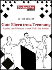 Gute Eltern trotz Trennung