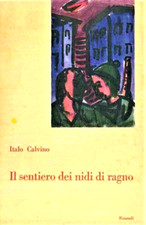 ITALO CALVINO: IL SENTIERO DEI