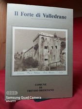 Cesare Mor Stabilini - IL FORTE DI VALLEDRANE - Treviso Bresciano / cartelletta 