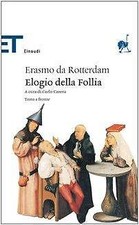 Elogio della follia Erasmo da