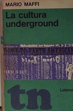 Maffi LA CULTURA UNDERGROUND