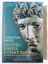 Cultura, Libertà e Democrazia - Christian Meier Libro Antica Grecia Garzanti