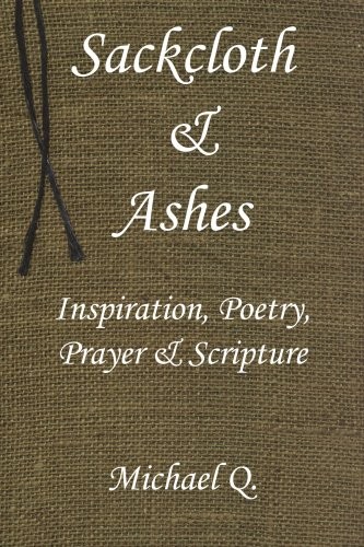 Sackcloth ashes - &,