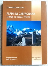 ALPINI DI GARFAGNANA. Strage