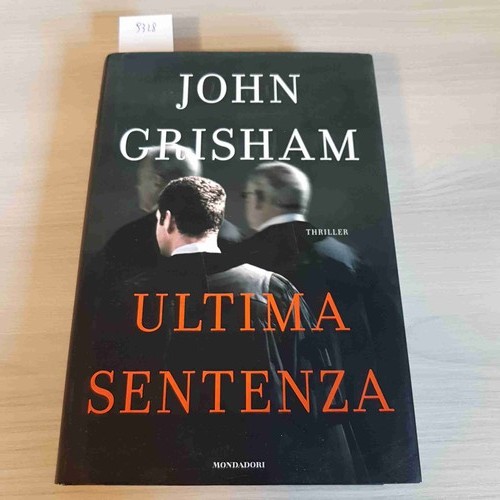 Ultima sentenza john - sentenza, grisham
