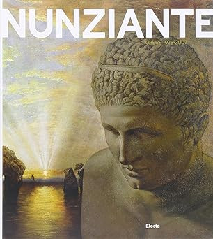 Nunziante opere 1975 2007 - nunziante.,