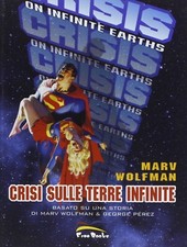 Crisi sulle Terre Infinite - [Free Books]
