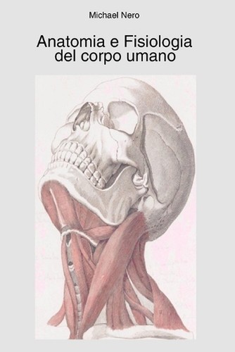 Anatomia fisiologia del - anatomia,