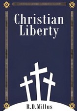 Christian Liberty: Creation