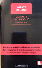 Agente Italiano La notte del Broglio, Aliberti 2006