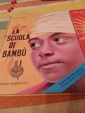 Lotto Di 2 Libri  La Scuola Di Bambù  E. Il Gran Sole Di Hiroshima Edizione...