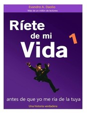 Riete de mi vida antes de que