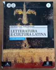 Letteratura e cultura latina 2 L'età augustea Gian Biagio Conte, Emilio Pianezzo
