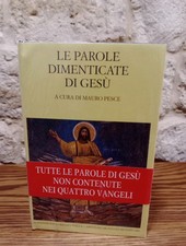 LE PAROLE DIMENTICATE DI GESÙ