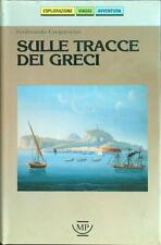 SULLE TRACCE DEI GRECI GREGOROVIUS FERDINANDO MESSAGGERIE PONTREMOLESI 1989