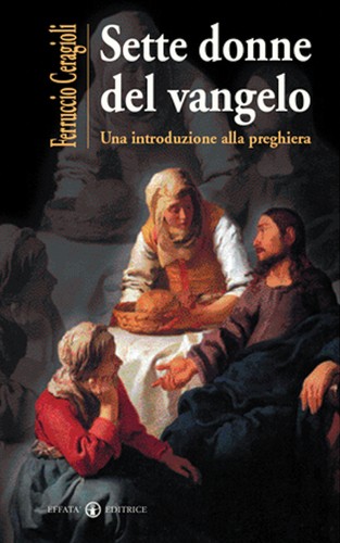 Sette donne del vangelo - ., una