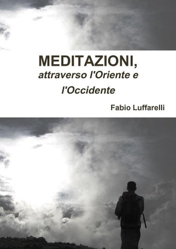 Meditazioni attraverso - meditazioni,,