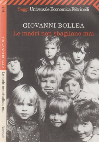 Madri non sbagliano mai - le,