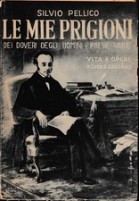 SILVIO PELLICO LE MIE