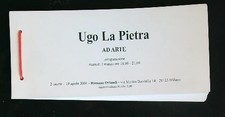 UGO LA PIETRA AD ARTE AA.VV. ROSSANA ORLANDI 2004  SPILLATO