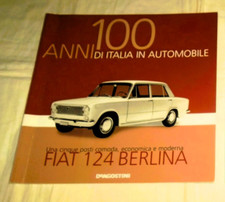FIAT 124 BERLINA -RIVISTA  100 ANNI IN ITALIA IN AUTOMOBILE- DE AGOSTINI 2004