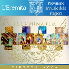 Consulto cartomanzia entro 24h, Eremita Tarocchi Yoga, Previsione annua Stagioni