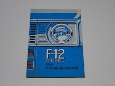 ALFA ROMEO F 12 DIESEL LIBRETTO USO E MANUTENZIONE 1975